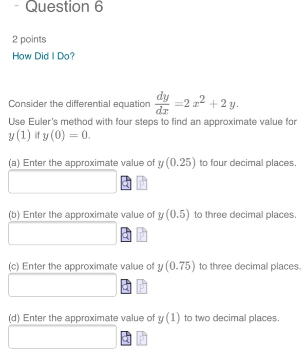 Solved Question 6 2 points How Did I Do? dy –2 x2 +2 y. | Chegg.com