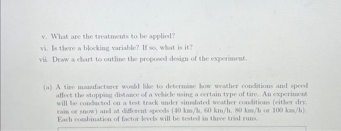 Solved [16] 3. You have been asked to develop an experiment | Chegg.com