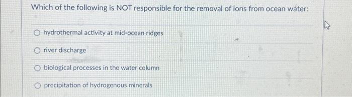 Solved Which Of The Following Is Not Responsible For The 