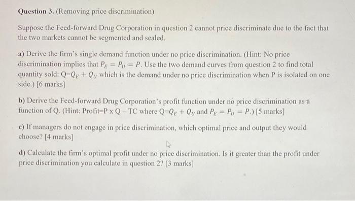 Solved Question 3. (Removing Price Discrimination) Suppose | Chegg.com