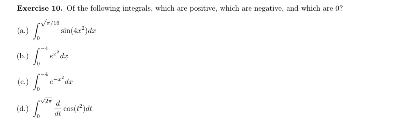 Solved Exercise 10. ﻿Of the following integrals, which are | Chegg.com