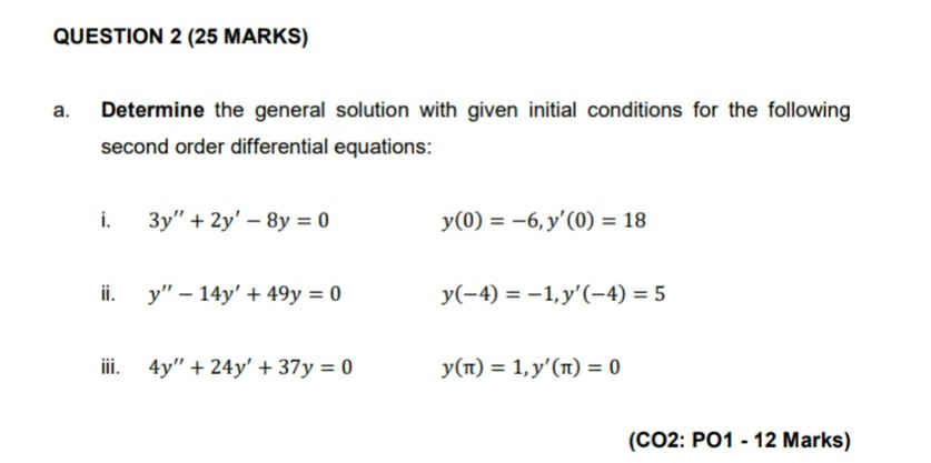 Solved QUESTION 2 (25 MARKS) a. Determine the general | Chegg.com