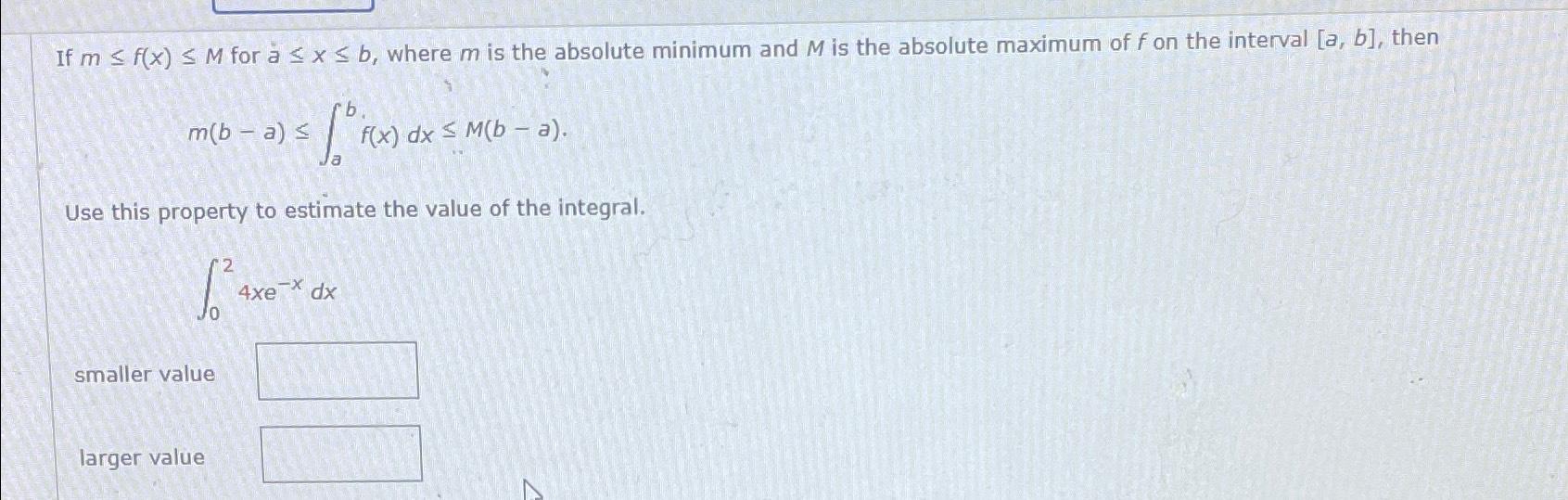 Solved If M≤f(x)≤m ﻿for A˙≤x≤b, ﻿where M ﻿is The Absolute 