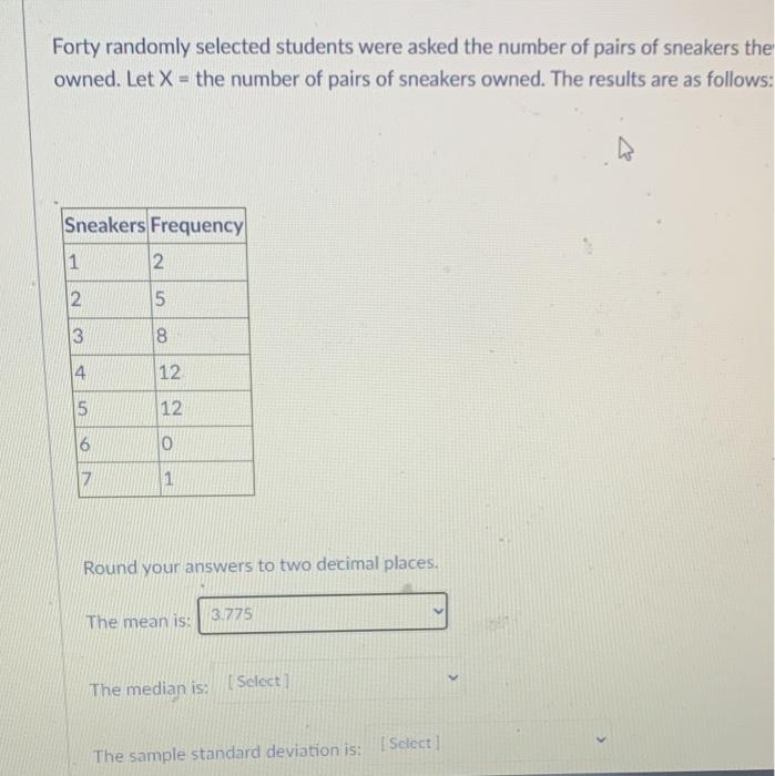 Solved Forty randomly selected students were asked the | Chegg.com