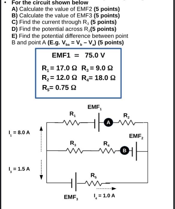 Solved For the circuit shown below A) Calculate the value of | Chegg.com