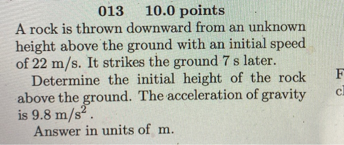Solved 013 10.0 points A rock is thrown downward from an | Chegg.com