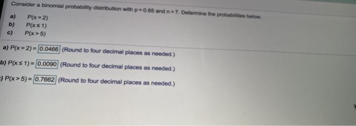 Solved a) Consider a binomial probability distribution with | Chegg.com