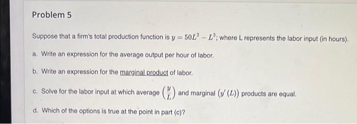 Solved Suppose that a firm's total production function is | Chegg.com