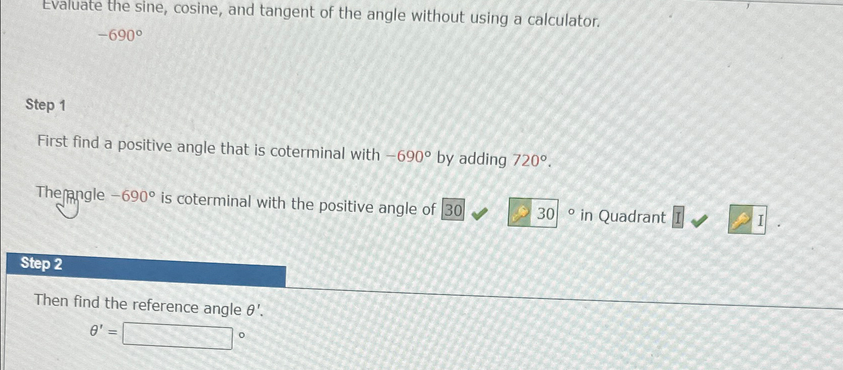 Solved Evaluate the sine, ﻿cosine, and tangent of the angle | Chegg.com