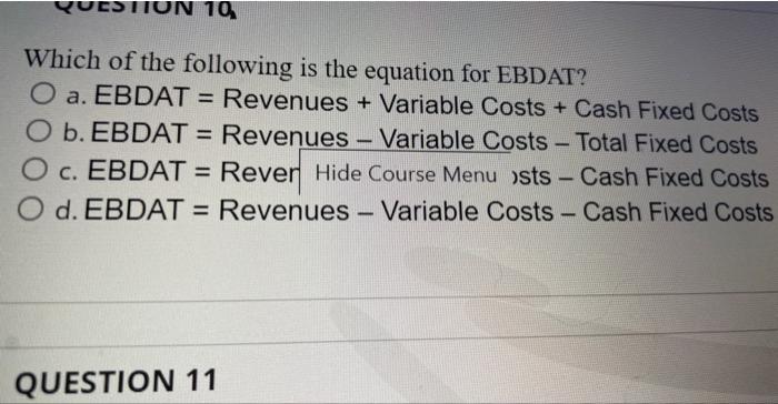 Which of the following is the equation for EBDAT? a. | Chegg.com