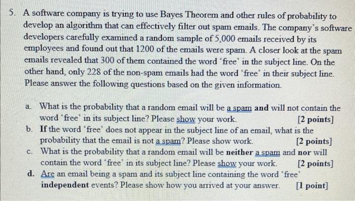 Solved 5. A software company is trying to use Bayes Theorem | Chegg.com
