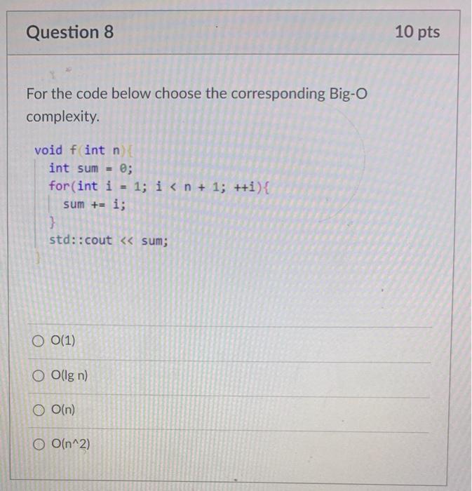 Solved Question 8 10 pts For the code below choose the | Chegg.com