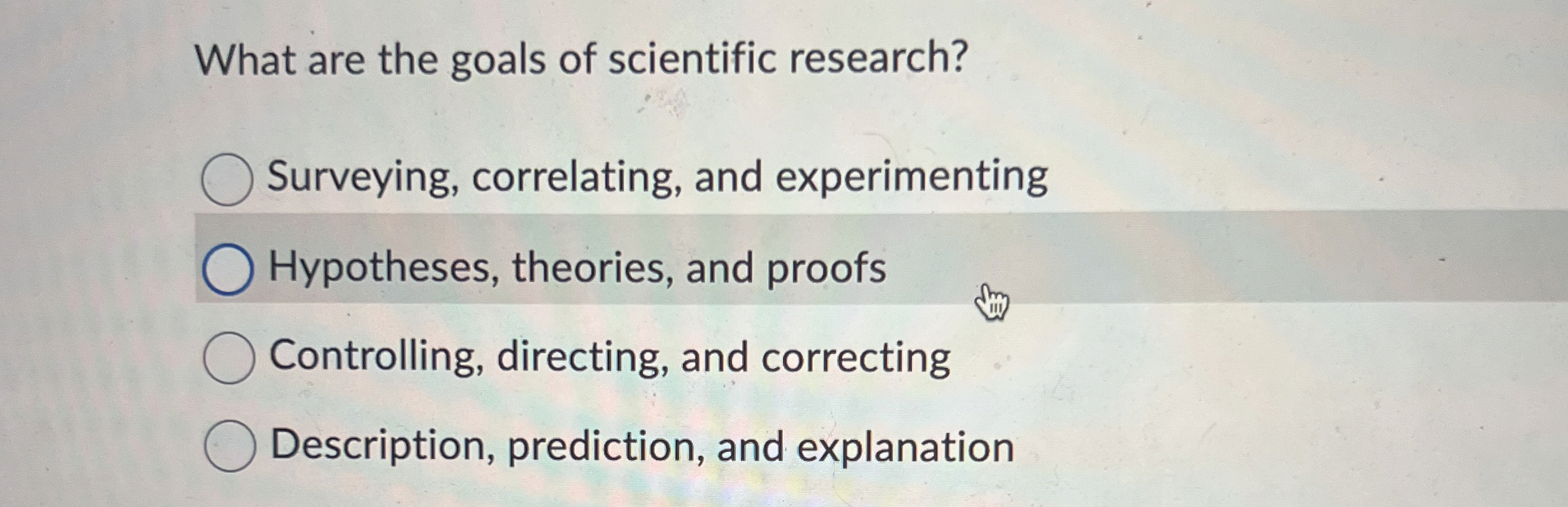 Solved What are the goals of scientific research?Surveying, | Chegg.com