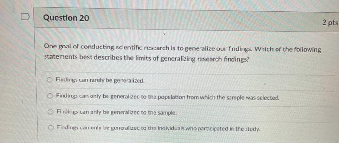 Solved Question 20 2 pts One goal of conducting scientific | Chegg.com