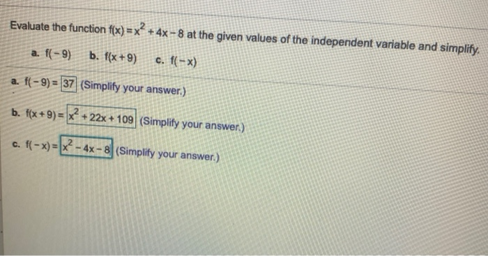 Solved Evaluate the function f(x) = x² + 4x - 8 at the given | Chegg.com