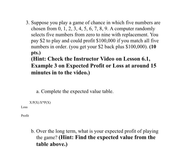 Solved 15. Suppose you pay $2 to play a game of chance, in