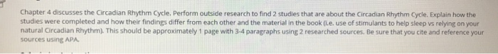 Chapter 4 discusses the Circadian Rhythm Cycle. | Chegg.com