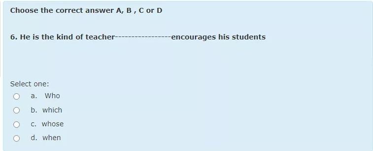 Solved Choose The Correct Answer A, B, C Or D 6. He Is The | Chegg.com