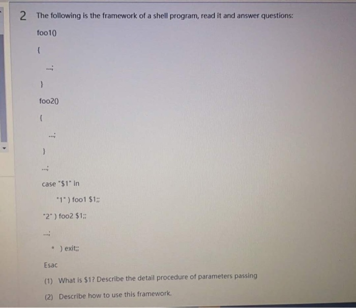 Solved 2 The following is the framework of a shell program, | Chegg.com