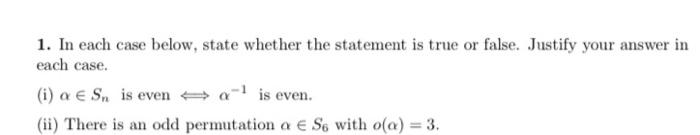 Solved 1. In each case below, state whether the statement is | Chegg.com