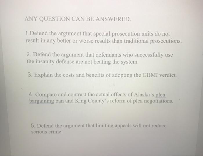 ANY QUESTION CAN BE ANSWERED. 1.Defend the argument | Chegg.com
