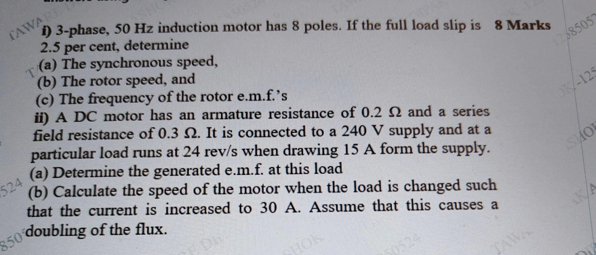 Solved i) 3phase, 50 Hz induction motor has 8 poles. If the