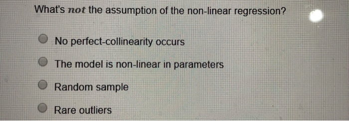 Solved What's not the assumption of the non-linear | Chegg.com