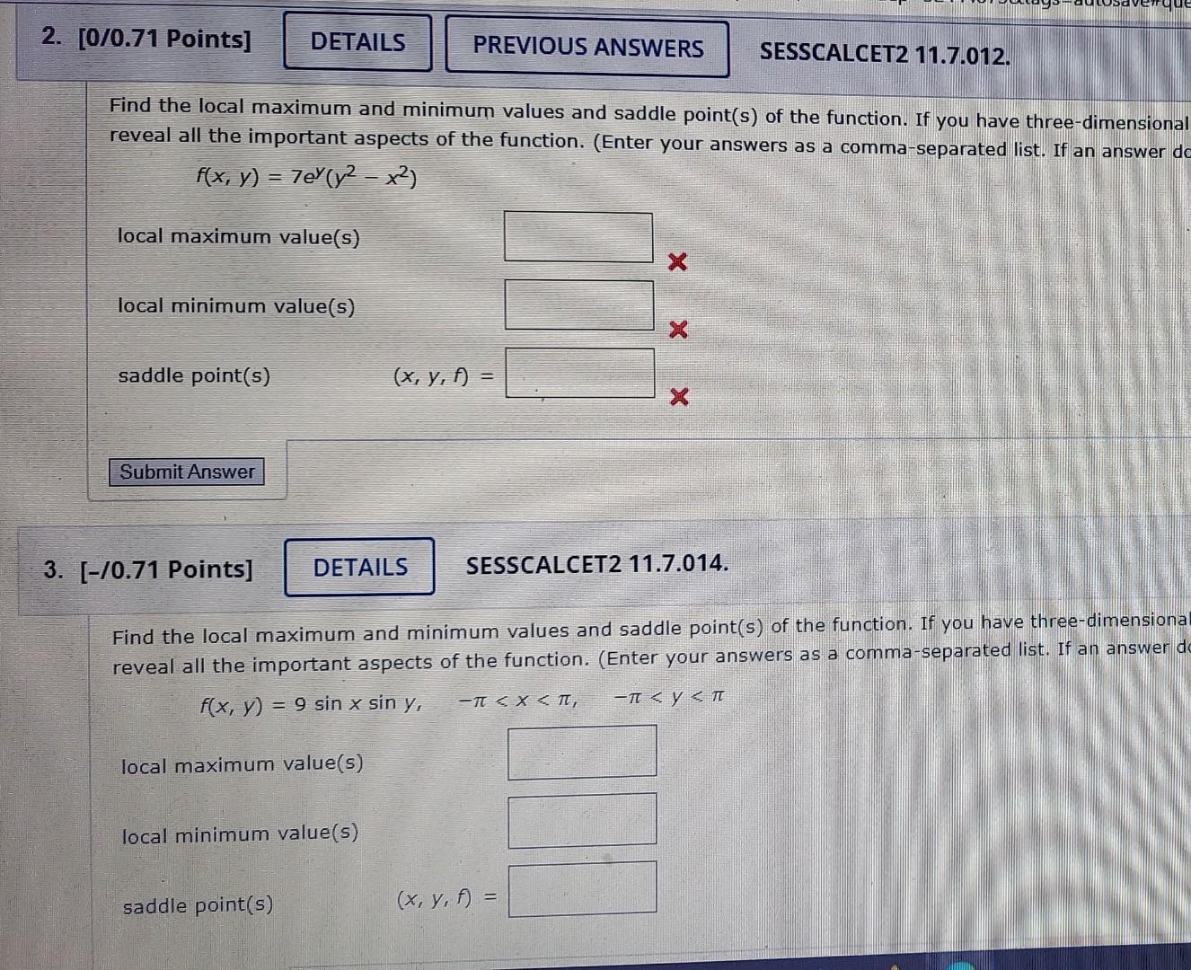 Solved Find the local maximum and minimum values and saddle | Chegg.com