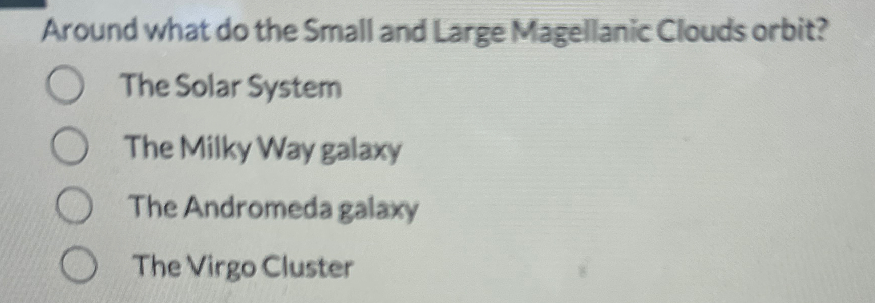 Solved Around what do the Small and Large Magellanic Clouds | Chegg.com