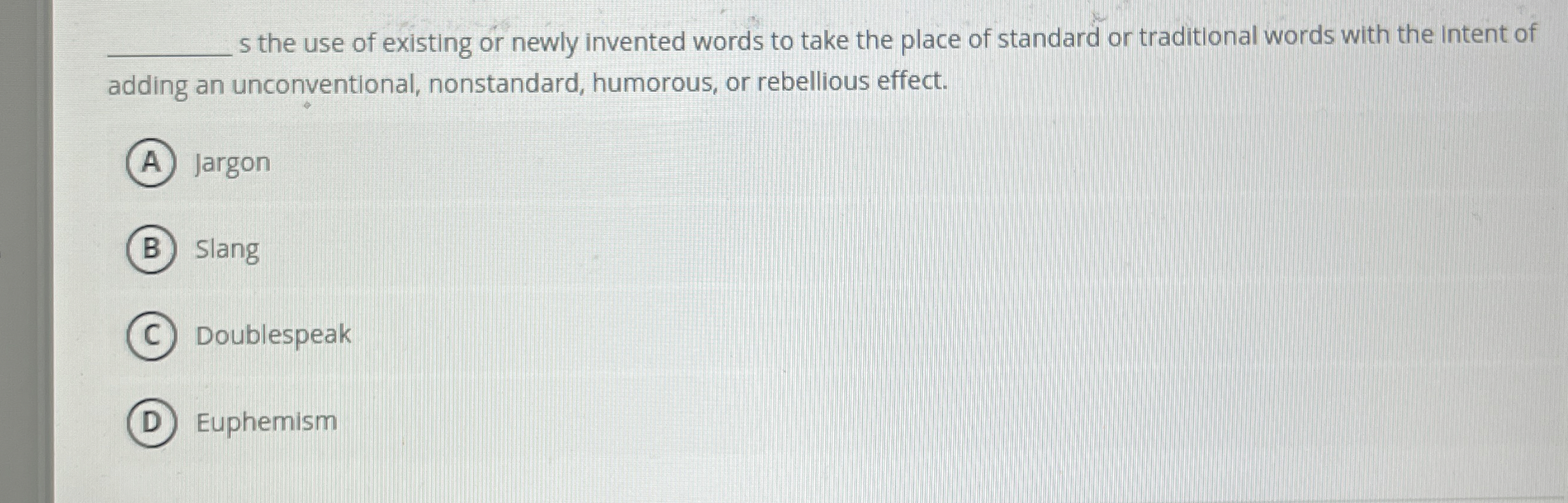 Solved q, ﻿s the use of existing or newly invented words to | Chegg.com