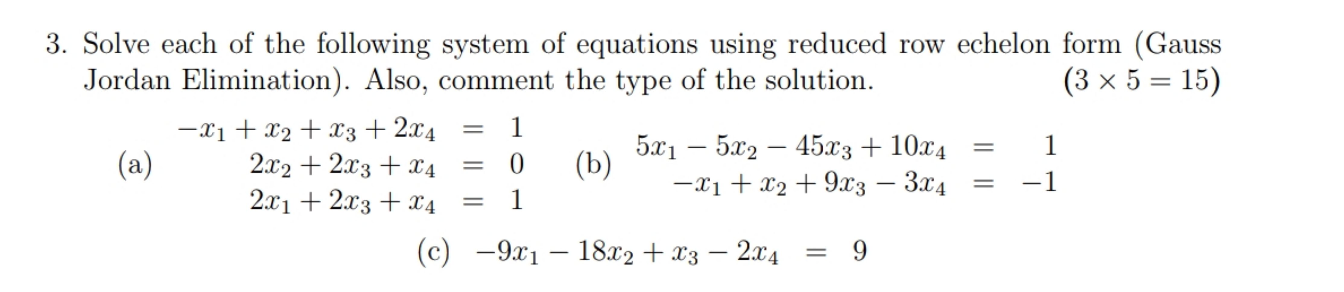 Solved Solve each of the following system of equations using | Chegg.com