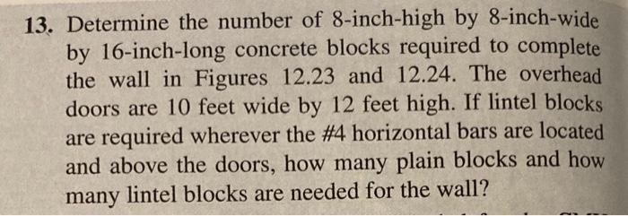 Solved 13. Determine the number of 8 -inch-high by | Chegg.com