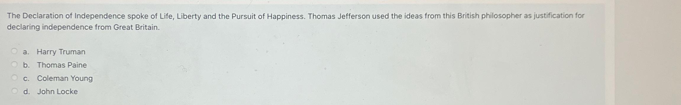 thomas jefferson declaration of independence life liberty and the pursuit of happiness