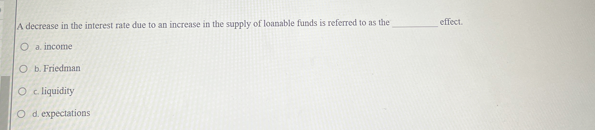 Solved A decrease in the interest rate due to an increase in | Chegg.com