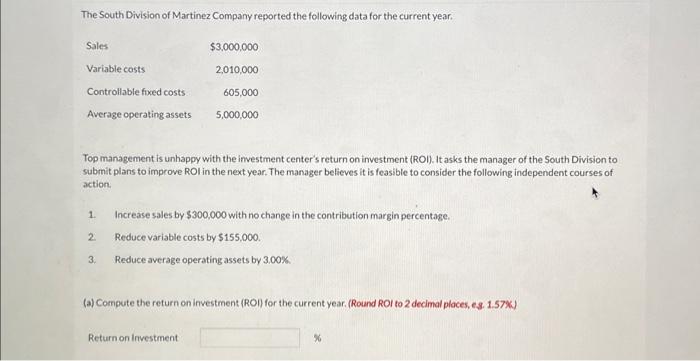 Solved The South Division of Martinez Company reported the | Chegg.com