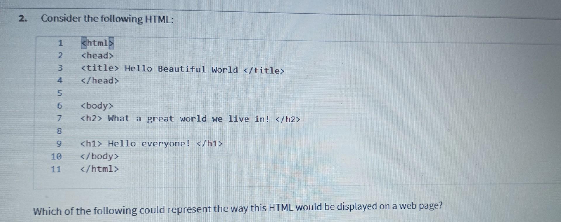 Solved 2. Consider The Following HTML: Which Of The | Chegg.com