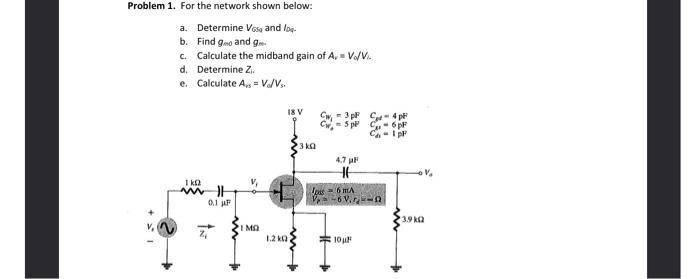 Solved Problem 1. For the network shown below: a. Determine | Chegg.com
