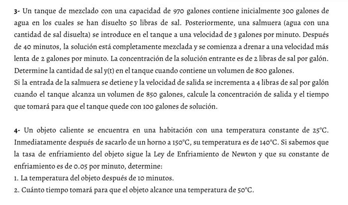 3- Un tanque de mezclado con una capacidad de 970 galones contiene inicialmente 300 galones de agua en los cuales se han disu