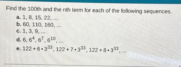 Solved find the 100th and the nth term for each of the | Chegg.com