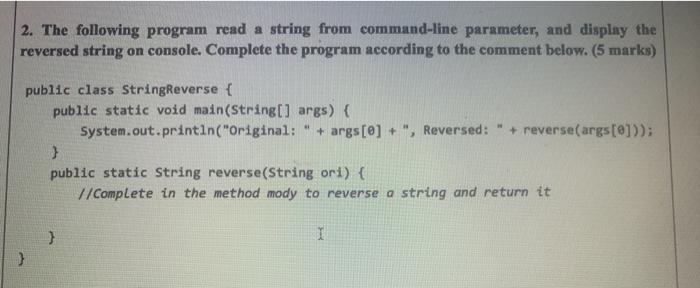 Solved 2. The following program read a string from | Chegg.com