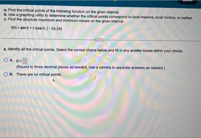 Solved a. Find the critical points of the following function | Chegg.com