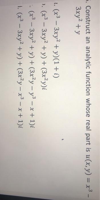 Solved 5. Construct an analytic function whose real part is | Chegg.com