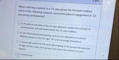 Solved When referring a patient to a 12 -step group the | Chegg.com