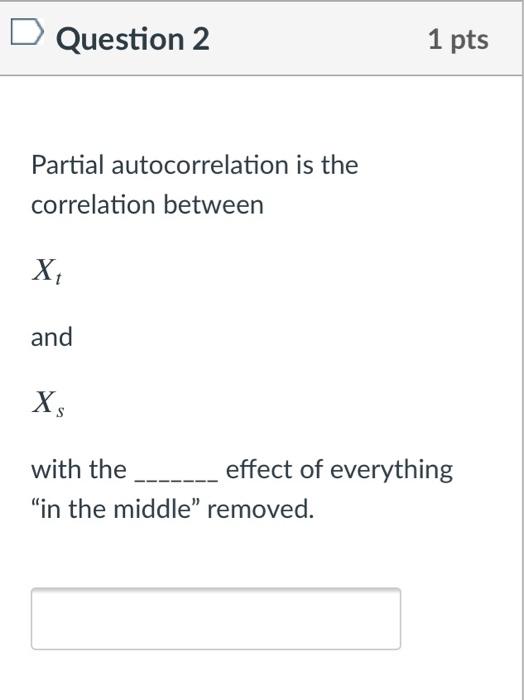 Solved Question 1 1 pts For all Questions in this Quiz | Chegg.com