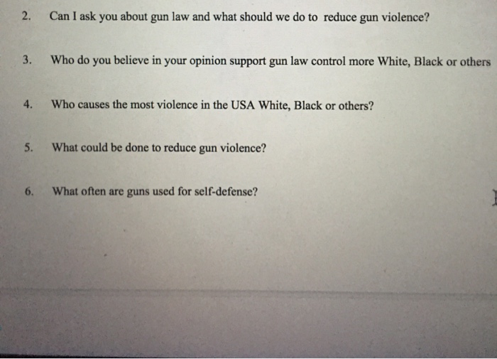 Solved 2. Can I ask you about gun law and what should we do