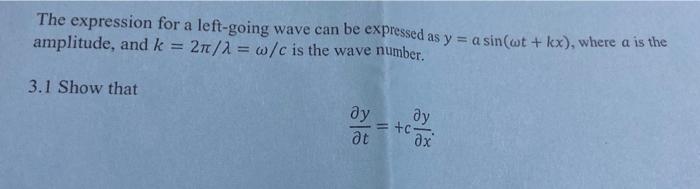 Solved The expression for a left-going wave can be expressed | Chegg.com