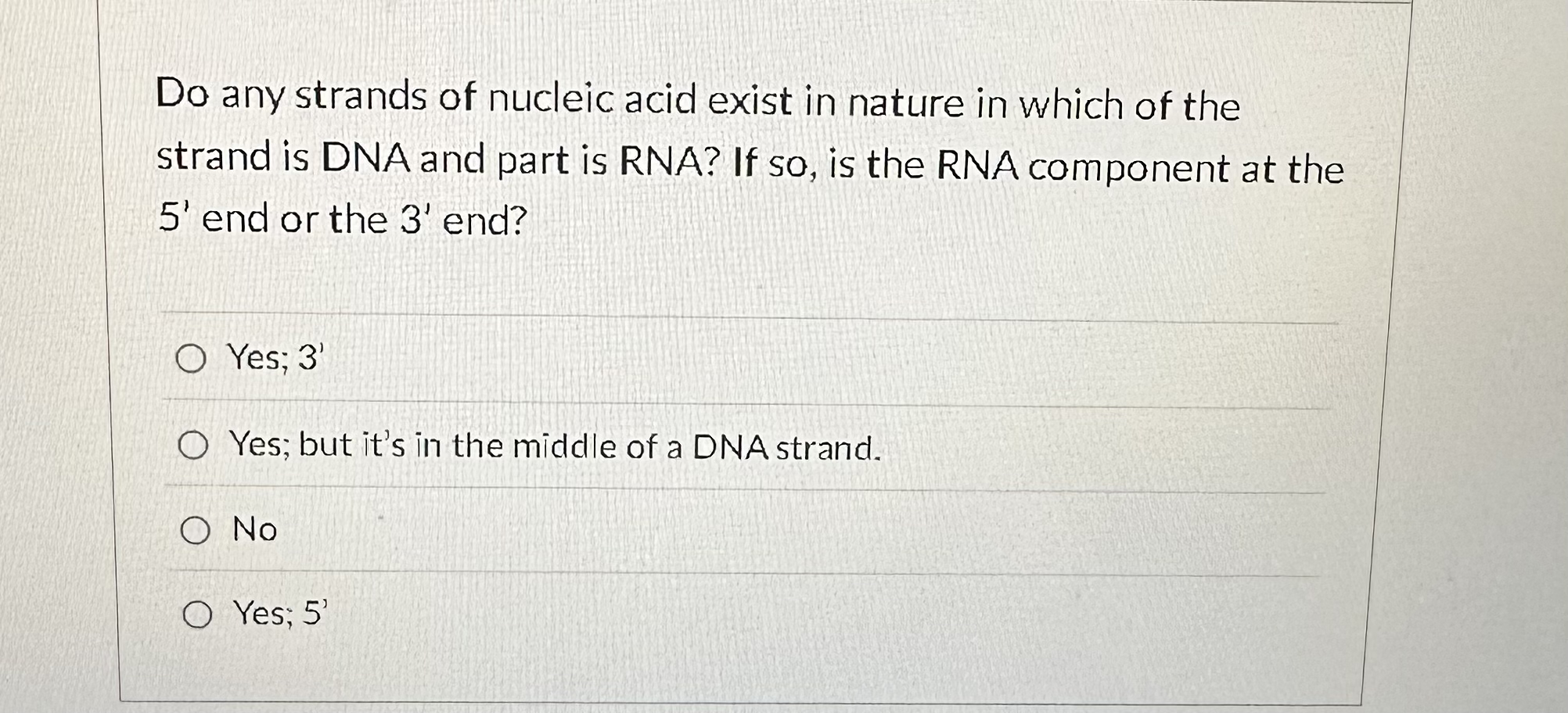 Solved Do any strands of nucleic acid exist in nature in