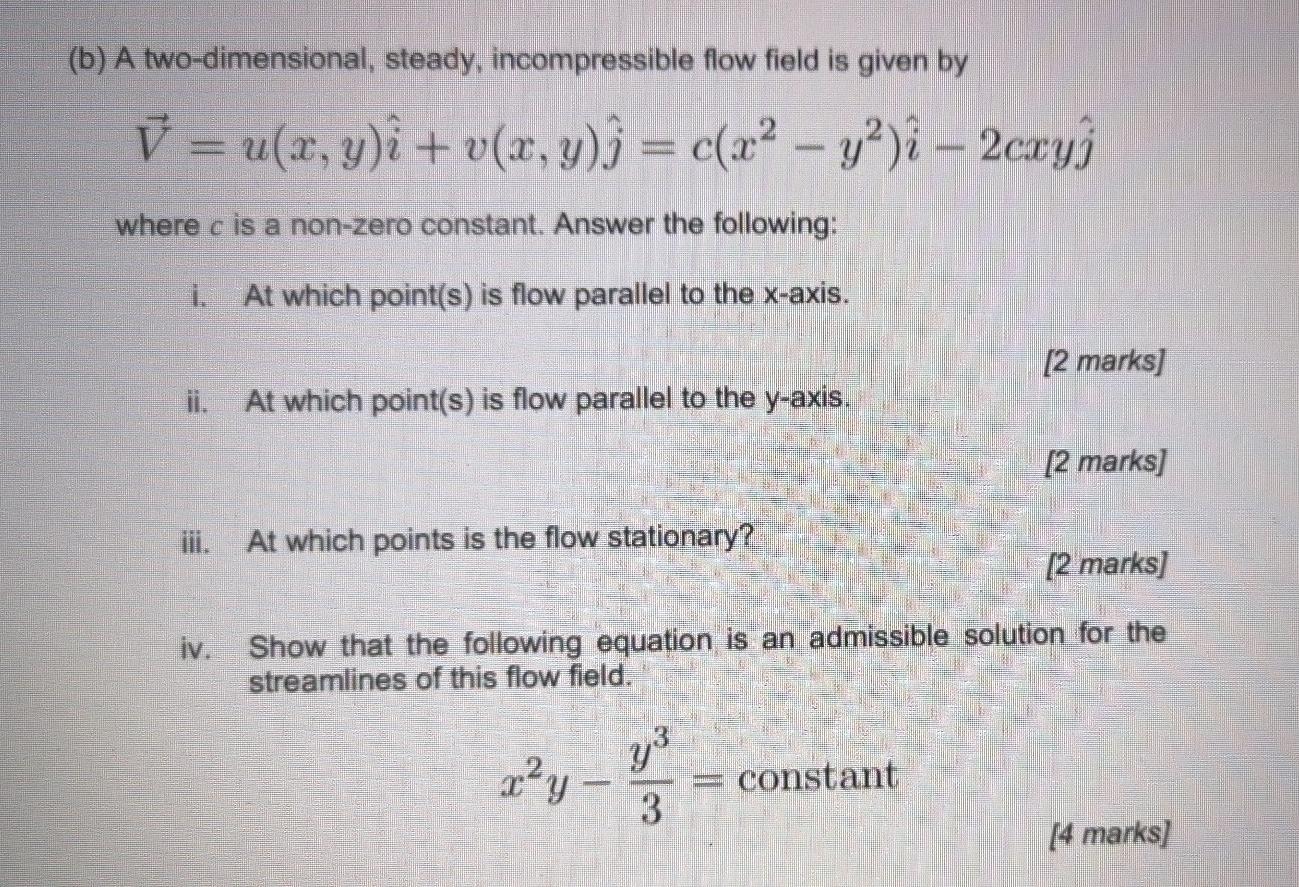 Solved B A Two Dimensional Steady Incompressible Flow Chegg Com