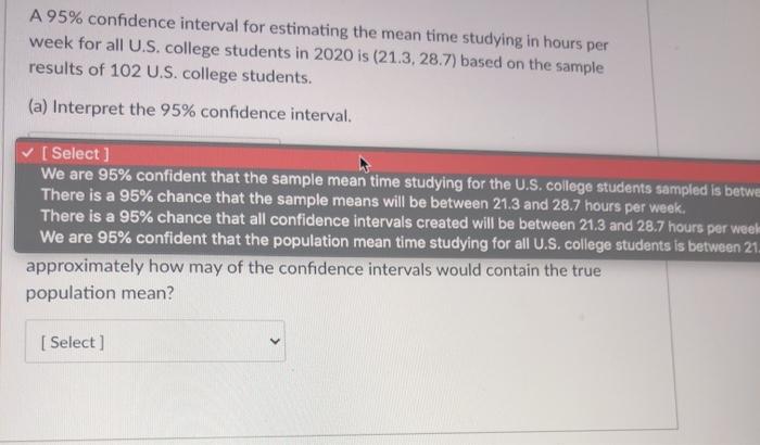Solved A 95% confidence interval for estimating the mean | Chegg.com