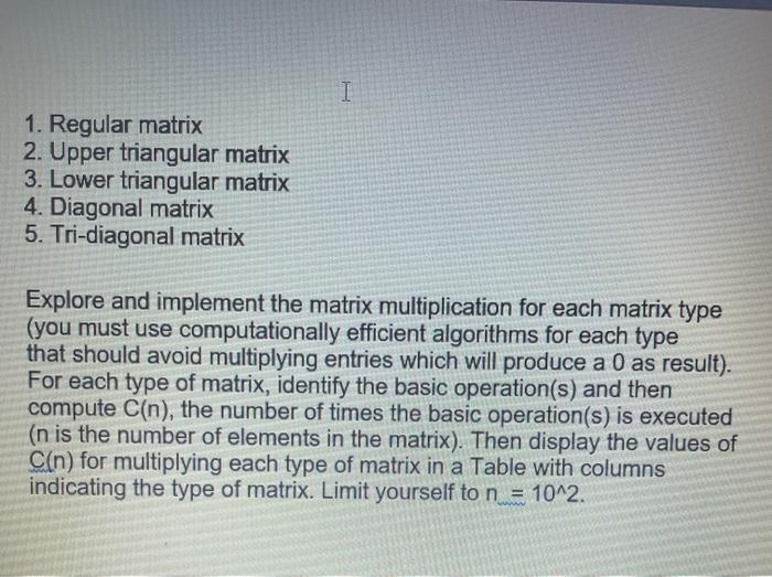 Solved 1 1. Regular matrix 2. Upper triangular matrix 3. | Chegg.com